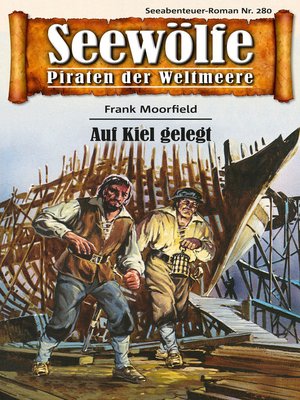 cover image of Seewölfe--Piraten der Weltmeere 280
